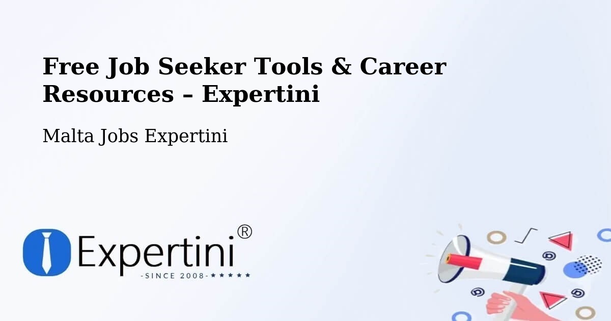 Free Job Seeker Tools & Career Resources – Malta - Malta Jobs Expertini