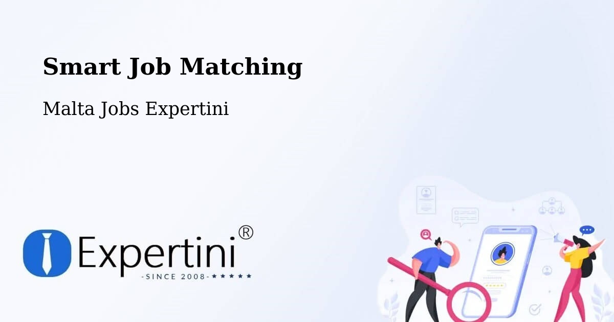 Smart Job Matching - Malta Jobs Expertini