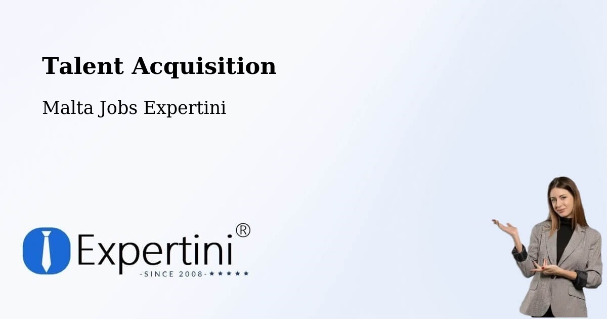 Post Jobs & Find Candidates in Malta – Talent Acquisition Solutions - Malta Jobs Expertini